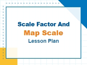 Mastering Scale Factor and Map Scale Calculations